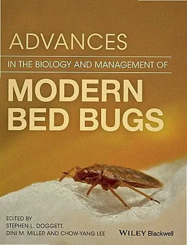 Advances in the Biology and Management of Modern Bed Bugs by ... - 9781119171522