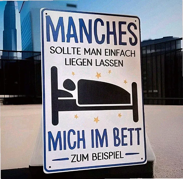 Blechschild Bett liegen lassen Morgenmuffel Chillen Geschenk lustiger Spruch (51