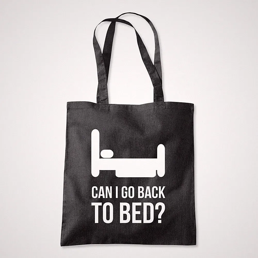 Can I Go Back To Bed Tasche Einkaufstasche Strand Shopper Tasche