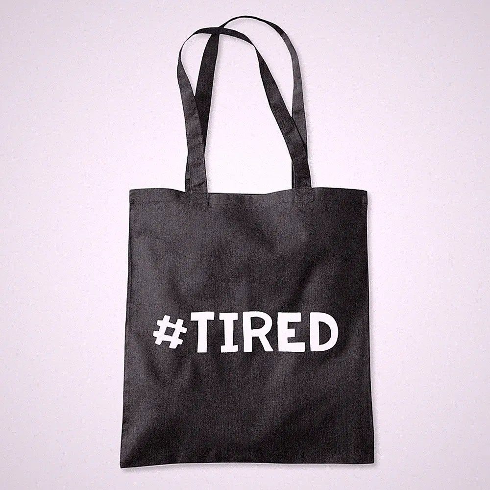 Hashtag Müde Arbeit Sleepy Erschöpft Bett Schlaftasche Shopping Strand Shopper Tasche